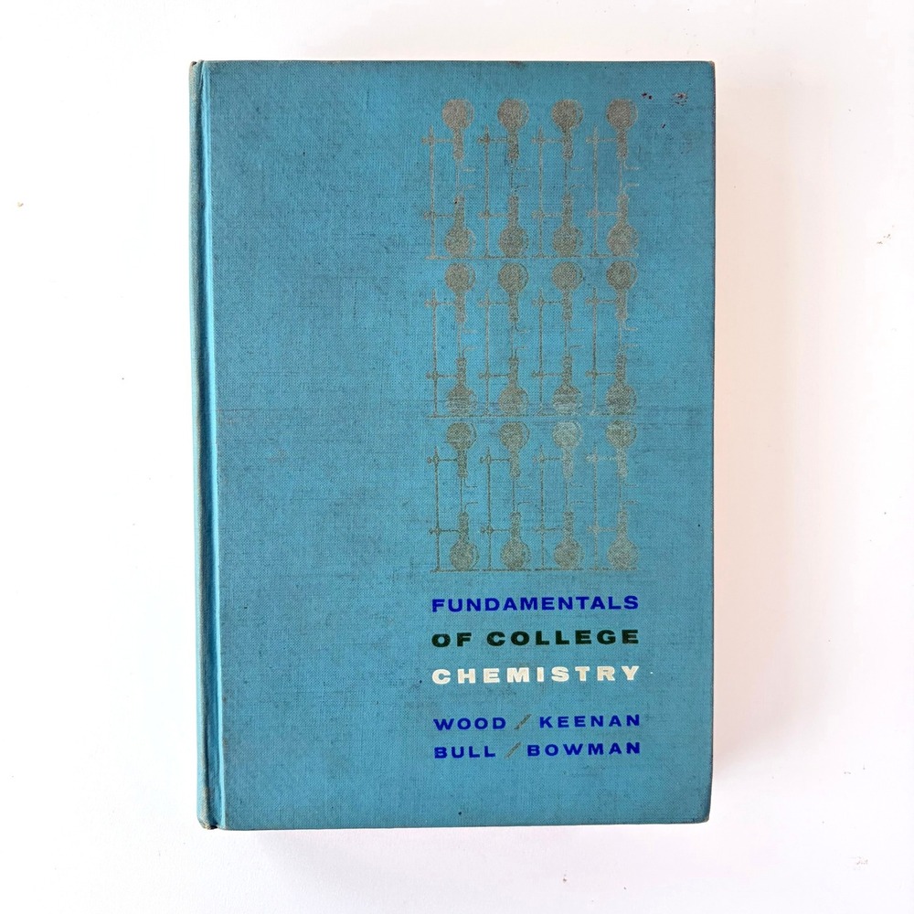 Vintage Fundamentals of College Chemistry Hardcover Book
